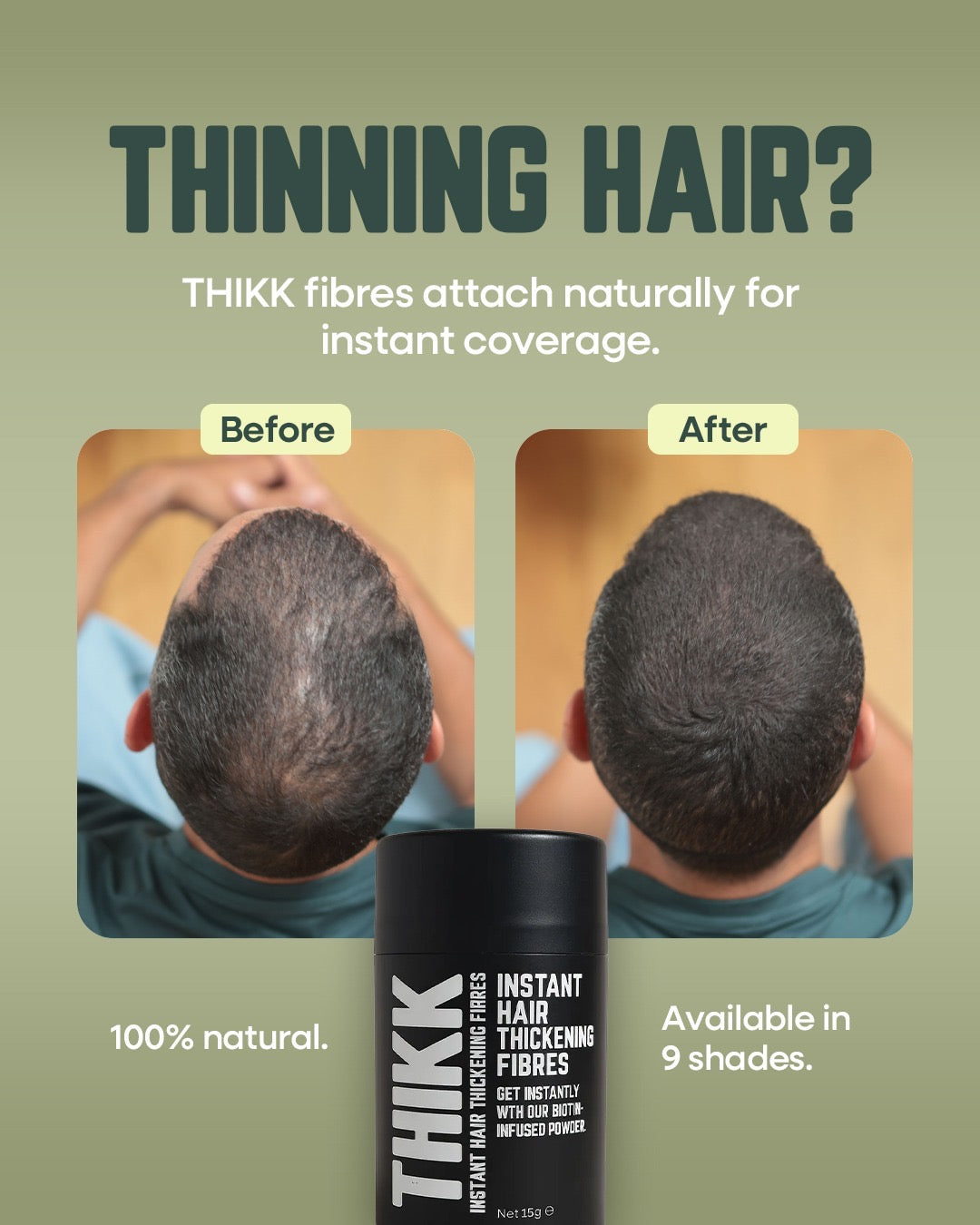 Advertisement for THIKK hair thickening fibers showing before and after effects on hair coverage.